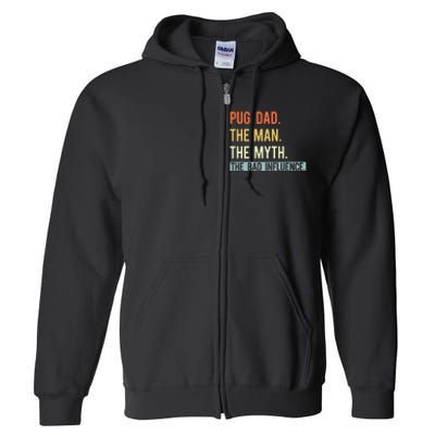 Best Pug Dad Ever Gifts Dog Animal Lovers Man Myth Cute Full Zip Hoodie