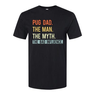 Best Pug Dad Ever Gifts Dog Animal Lovers Man Myth Cute Softstyle CVC T-Shirt