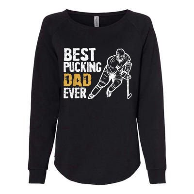 Best Pucking Dad Ever Retro Ice Hockey Coach Womens California Wash Sweatshirt