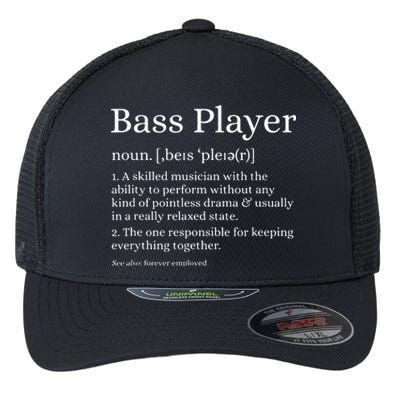 Bass Player Definition Bassist Gift For Musicians Flexfit Unipanel Trucker Cap