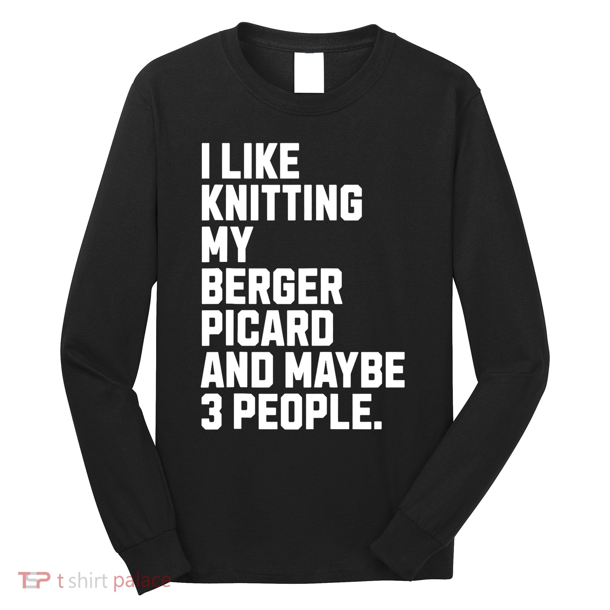 Berger Picard Dog Owner Knitting Lover Funny Knitter Long Sleeve Shirt