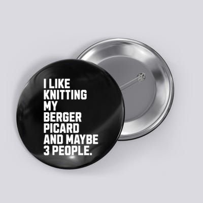 Berger Picard Dog Owner Knitting Lover Funny Knitter Button