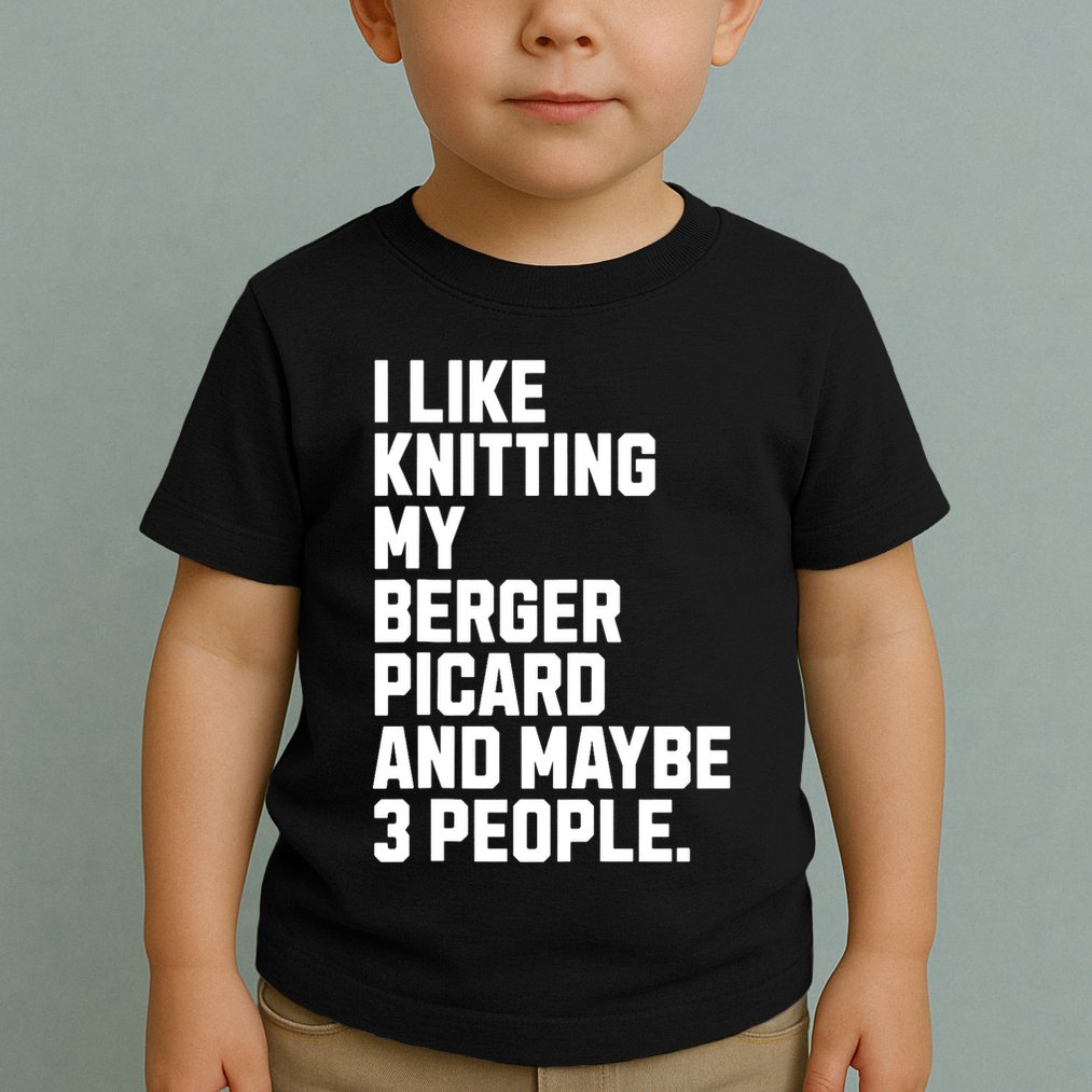 Berger Picard Dog Owner Knitting Lover Funny Knitter Toddler T-Shirt