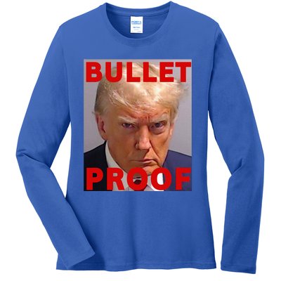 Bullet Proof Donald Trump 2024 Fight Fight Fight Trump Rally Ladies Long Sleeve Shirt