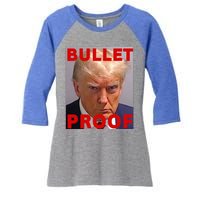 Bullet Proof Donald Trump 2024 Fight Fight Fight Trump Rally Women's Tri-Blend 3/4-Sleeve Raglan Shirt