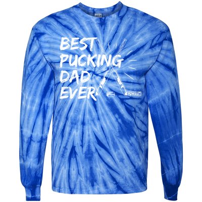 Best Pucking Dad Ever Pun For Your Ice Hockey Dad Meaningful Gift Tie-Dye Long Sleeve Shirt