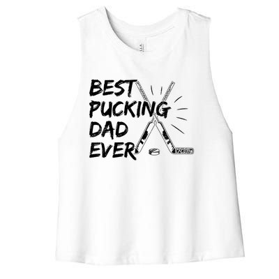 Best Pucking Dad Ever Pun For Your Ice Hockey Dad Meaningful Gift Women's Racerback Cropped Tank