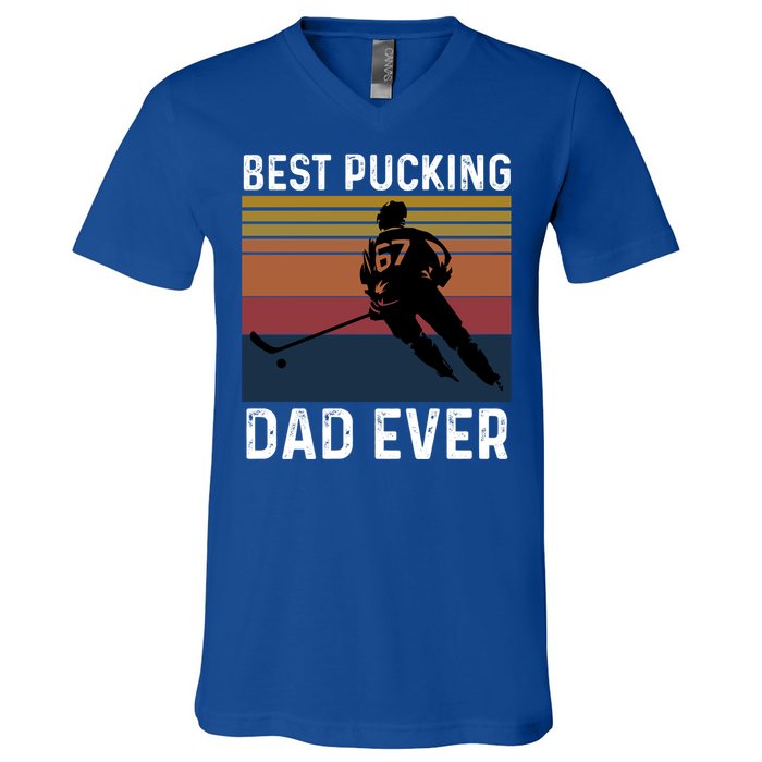 Best Pucking Dad Ever Funny Fathers Day Hockey Pun Gift V-Neck T-Shirt