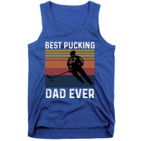 Best Pucking Dad Ever Funny Fathers Day Hockey Pun Gift Tank Top