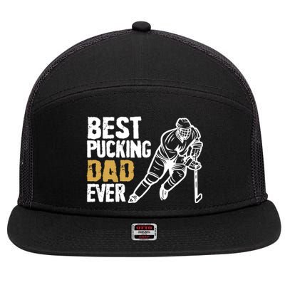 Best Pucking Dad Ever Retro Ice Hockey Coach On Father's Day Gift 7 Panel Mesh Trucker Snapback Hat