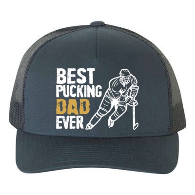 Best Pucking Dad Ever Retro Ice Hockey Coach On Father's Day Gift Yupoong Adult 5-Panel Trucker Hat