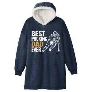 Best Pucking Dad Ever Retro Ice Hockey Coach On Father's Day Gift Hooded Wearable Blanket