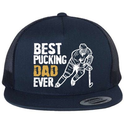 Best Pucking Dad Ever Retro Ice Hockey Coach On Father's Day Gift Flat Bill Trucker Hat