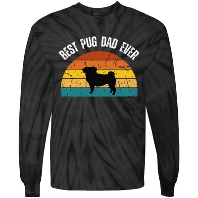 Best Pug Dad Ever Shirt Retro Pug Gift For  Pug Dad Tie-Dye Long Sleeve Shirt