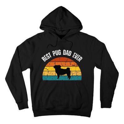 Best Pug Dad Ever Shirt Retro Pug Gift For  Pug Dad Tall Hoodie