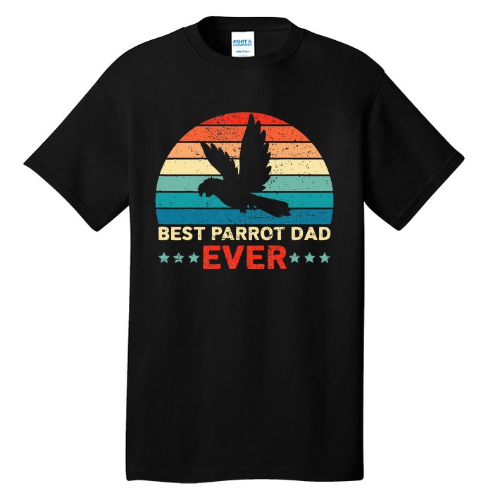 Best Parrot Dad Ever Birdwatching Bird Lover Birding Tall T-Shirt