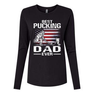 Best Pucking Dad Ever Hockey FatherS Day Gift Womens Cotton Relaxed Long Sleeve T-Shirt