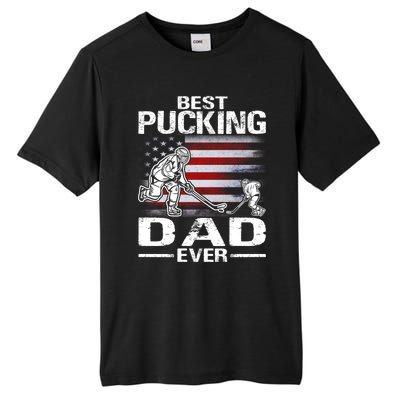 Best Pucking Dad Ever Hockey FatherS Day Gift Tall Fusion ChromaSoft Performance T-Shirt