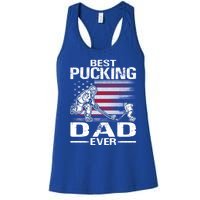 Best Pucking Dad Ever Hockey FatherS Day Gift Women's Racerback Tank