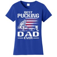 Best Pucking Dad Ever Hockey FatherS Day Gift Women's T-Shirt