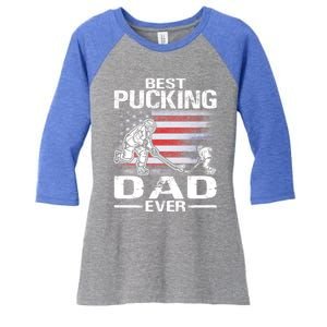 Best Pucking Dad Ever Hockey FatherS Day Gift Women's Tri-Blend 3/4-Sleeve Raglan Shirt