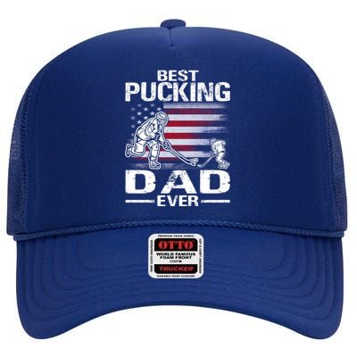 Best Pucking Dad Ever Hockey FatherS Day Gift High Crown Mesh Back Trucker Hat