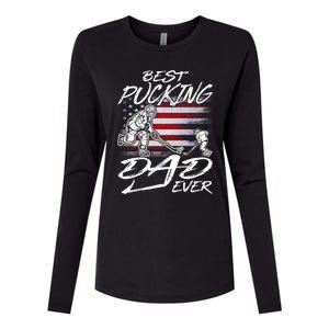 Best Pucking Dad Ever Hockey FatherS Day Gift Funny Gift Womens Cotton Relaxed Long Sleeve T-Shirt