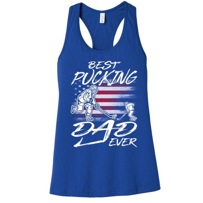 Best Pucking Dad Ever Hockey FatherS Day Gift Funny Gift Women's Racerback Tank