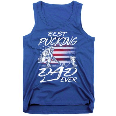 Best Pucking Dad Ever Hockey FatherS Day Gift Funny Gift Tank Top