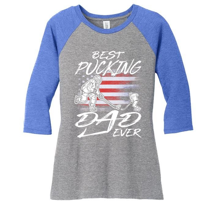 Best Pucking Dad Ever Hockey FatherS Day Gift Funny Gift Women's Tri-Blend 3/4-Sleeve Raglan Shirt