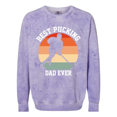 Best Pucking Dad Ever Hockey Retro Hockey Player S Gift Colorblast Crewneck Sweatshirt