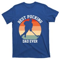 Best Pucking Dad Ever Hockey Retro Hockey Player S Gift T-Shirt