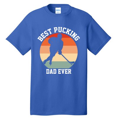 Best Pucking Dad Ever Hockey Retro Hockey Player S Gift Tall T-Shirt