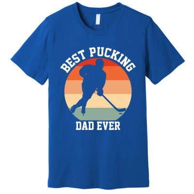 Best Pucking Dad Ever Hockey Retro Hockey Player S Gift Premium T-Shirt