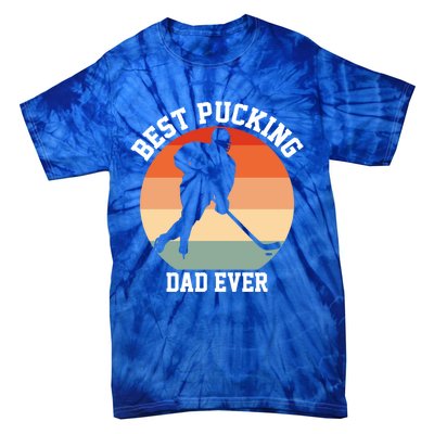 Best Pucking Dad Ever Hockey Retro Hockey Player S Gift Tie-Dye T-Shirt