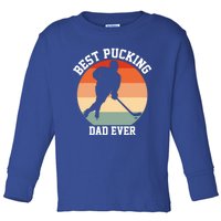 Best Pucking Dad Ever Hockey Retro Hockey Player S Gift Toddler Long Sleeve Shirt