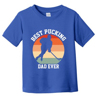 Best Pucking Dad Ever Hockey Retro Hockey Player S Gift Toddler T-Shirt