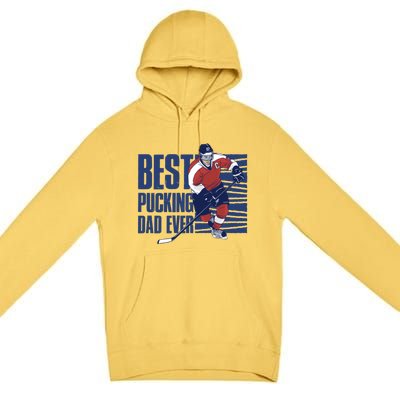 Best Pucking Dad Ever Cute Gift Premium Pullover Hoodie