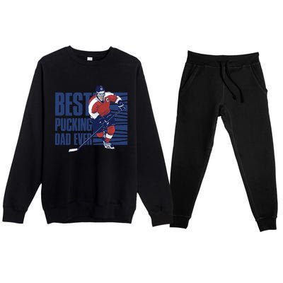 Best Pucking Dad Ever Cute Gift Premium Crewneck Sweatsuit Set