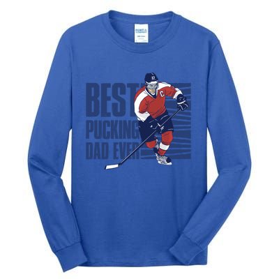 Best Pucking Dad Ever Cute Gift Tall Long Sleeve T-Shirt