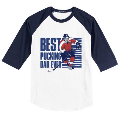 Best Pucking Dad Ever Cute Gift Baseball Sleeve Shirt