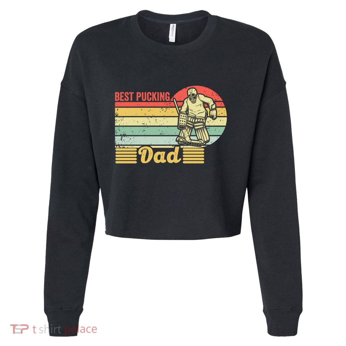 Best Pucking Dad Hockey Retro Vintage Ice Hockey Fan Father Great Gift Cropped Pullover Crew