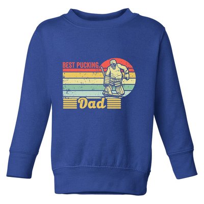 Best Pucking Dad Hockey Retro Vintage Ice Hockey Fan Father Great Gift Toddler Sweatshirt
