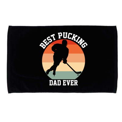 Best Pucking Dad Ever Hockey Retro Hockey Player S Meaningful Gift Microfiber Hand Towel