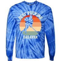 Best Pucking Dad Ever Hockey Retro Hockey Player S Meaningful Gift Tie-Dye Long Sleeve Shirt