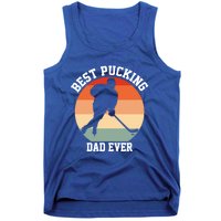 Best Pucking Dad Ever Hockey Retro Hockey Player S Meaningful Gift Tank Top