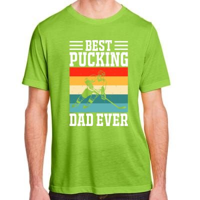 Best Pucking Dad Ever Ice Hockey Father Hockey Player Gift Adult ChromaSoft Performance T-Shirt