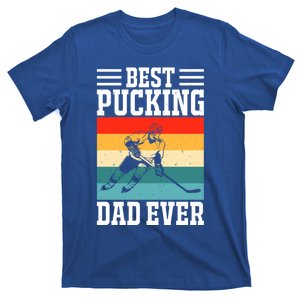 Best Pucking Dad Ever Ice Hockey Father Hockey Player Gift T-Shirt