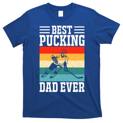 Best Pucking Dad Ever Ice Hockey Father Hockey Player Gift T-Shirt