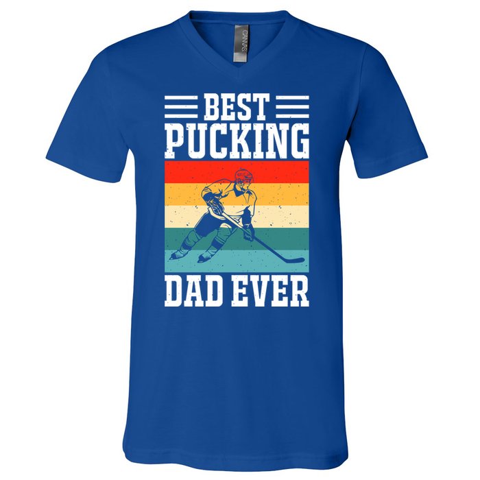 Best Pucking Dad Ever Ice Hockey Father Hockey Player Gift V-Neck T-Shirt